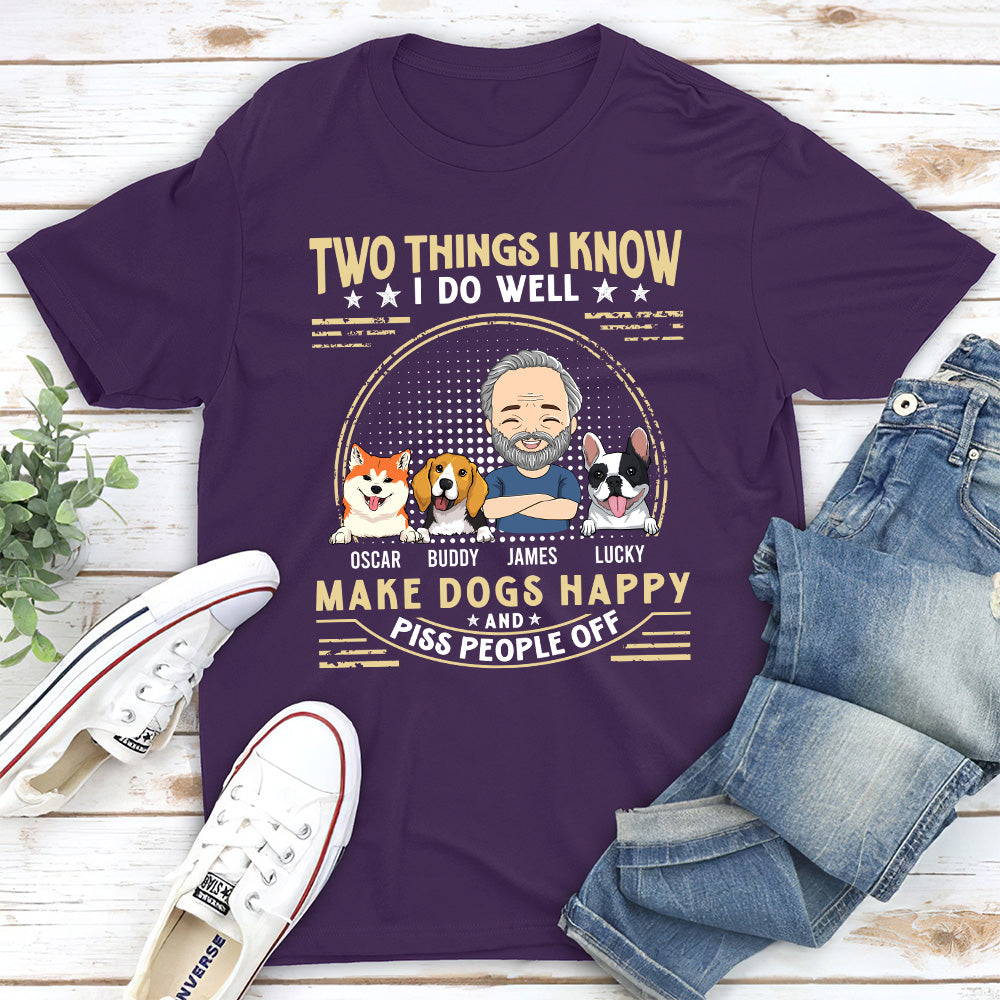 Make Dogs Happy and Piss People Off - Customizable Unisex 5.3 oz Personalized T-shirt for Pet Lovers