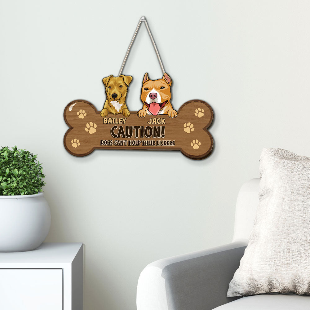 Customizable Personalized Dog Cant Hold Licker Wood Sign for Home Decor - Available in 12in, 14in, 18in