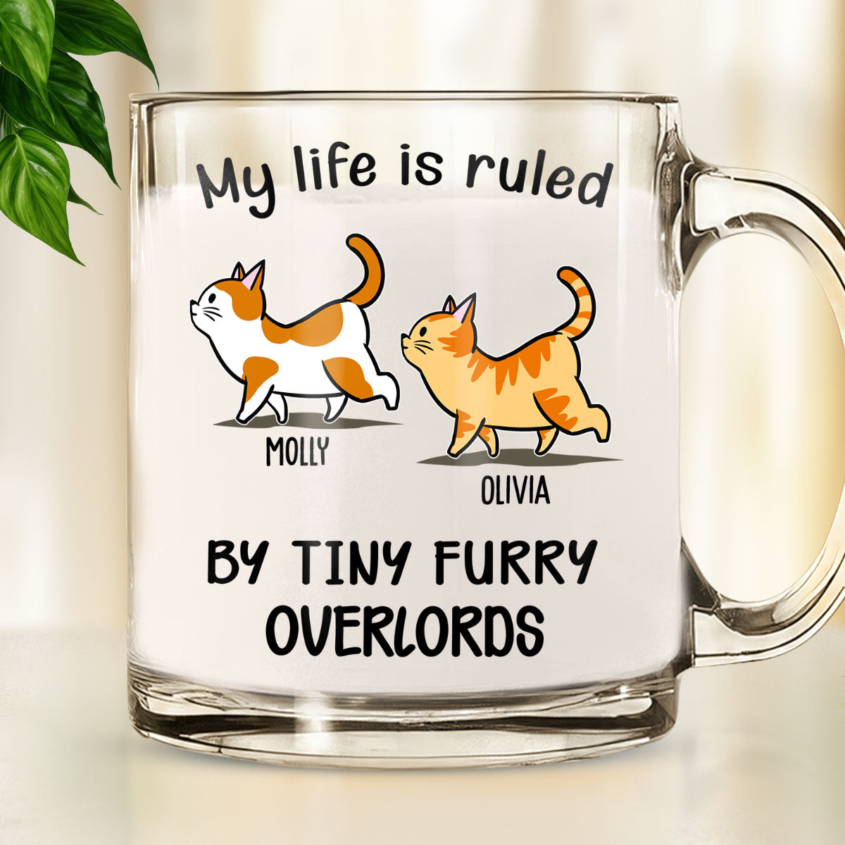 Ruled By Tiny Furry Overlords - Personalized Custom Glass Mug with Elegant Glossy Finish and Ergonomic Handle