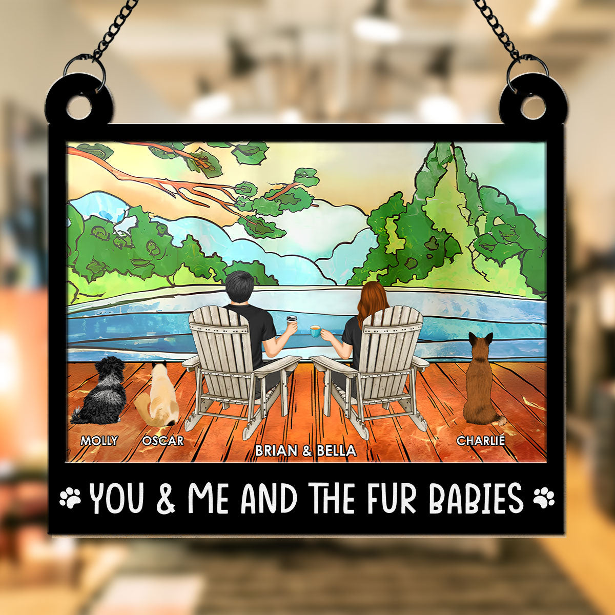 You And Me And The Dogs - Personalized Custom Acrylic Plexiglass Suncatcher in 6 or 8 Inches