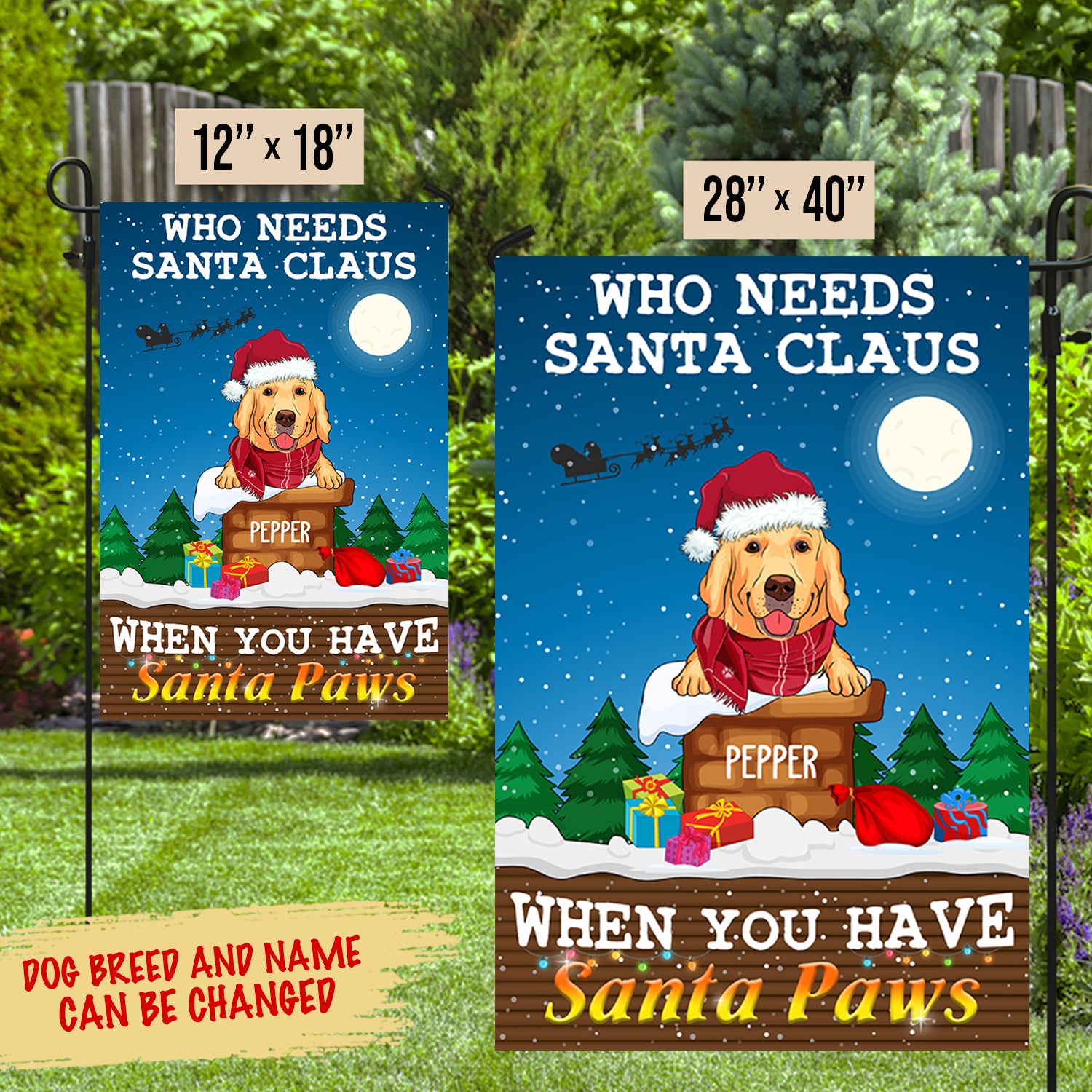 Who Needs Santa Claus - Personalized Custom Polyester Garden Flag in 12' x 18' and 28' x 40' Sizes