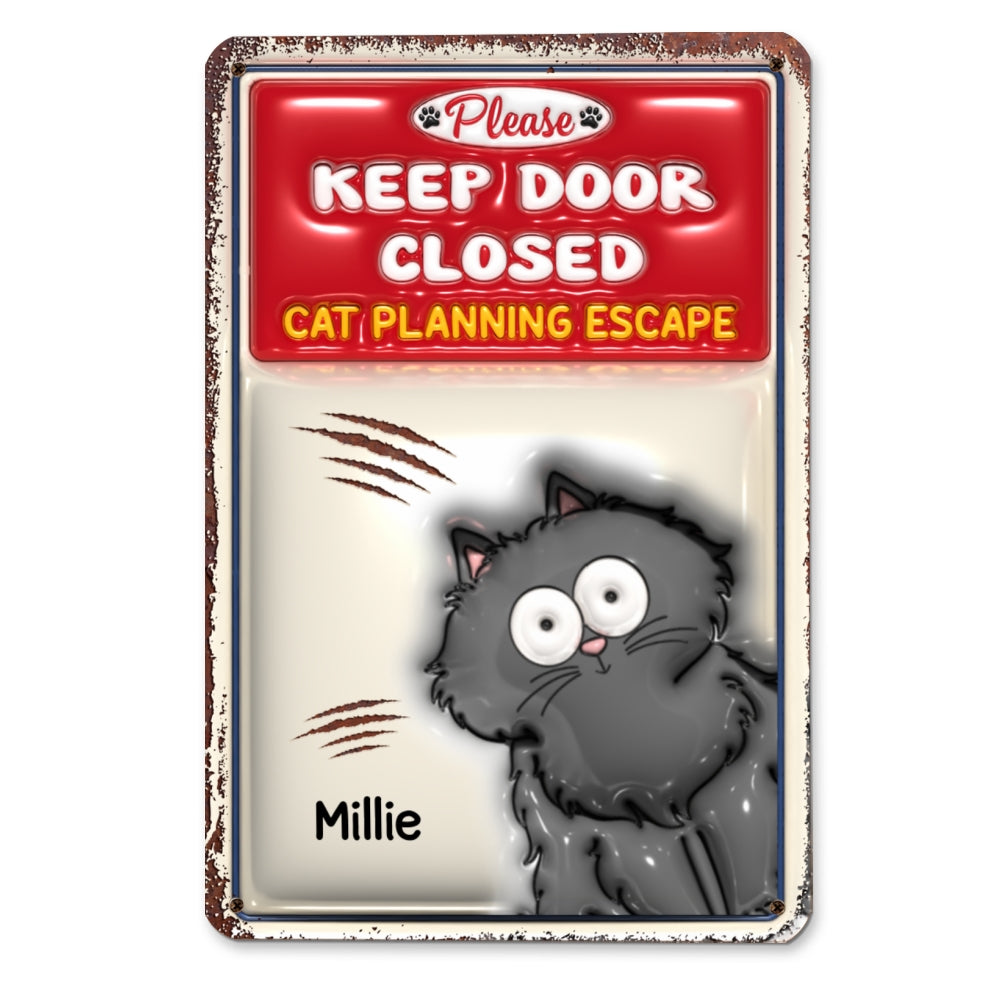 Cats Planning Escape 2 - Premium Personalized Custom 3D Inflated Effect Metal Sign for Home and Office Decor