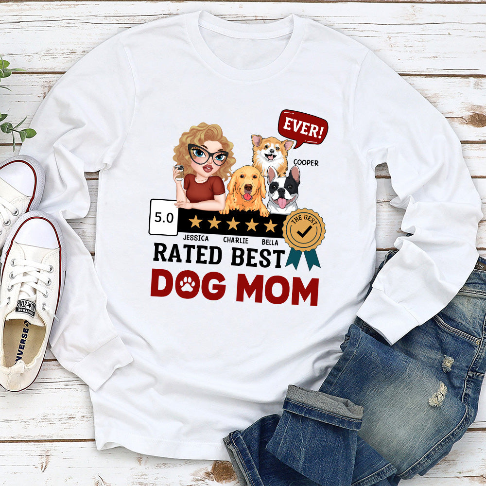 Top - Rated 'Best Dog Mom Ever' Personalized Custom Long Sleeve Unisex T - shirt