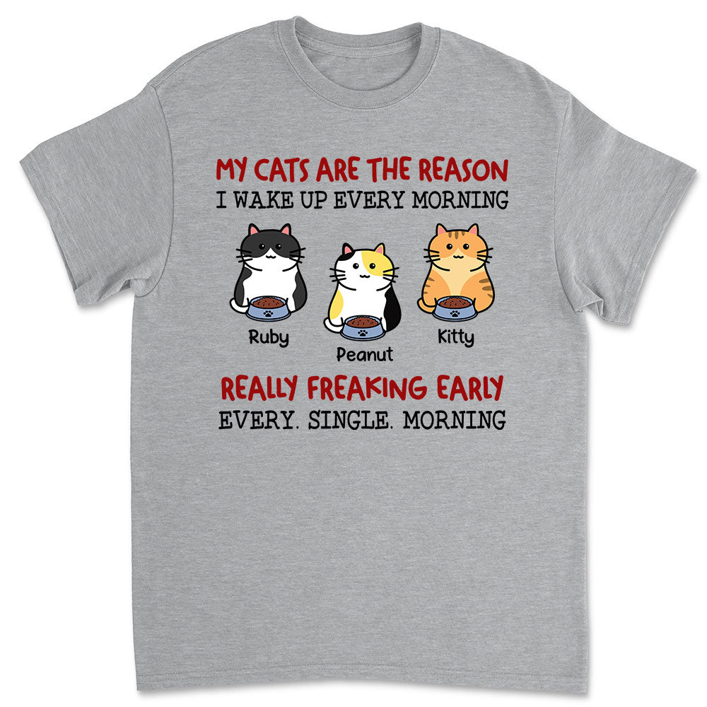 Reason Wake Up Early - Premium Personalized Custom Unisex T-Shirt for Pet Lovers