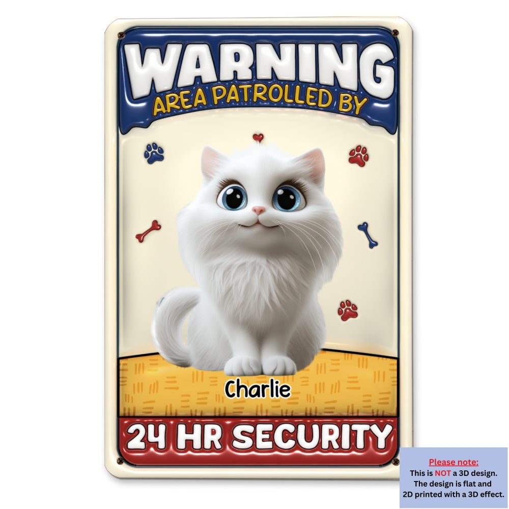 Personalized Custom 3D Inflated Effect Metal Sign - Area Patrolled By Cats