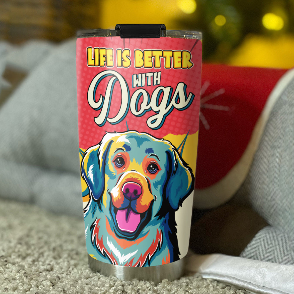 Life Is Better - 20oz High - Quality Stainless Steel Tumbler with Thousands of Cool Designs