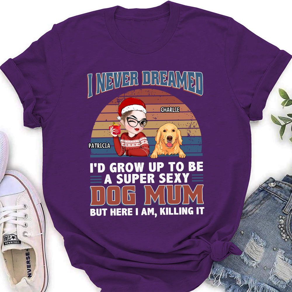 Super Sexy Personalized Custom Women's Dog Dad Mom T-shirt - A Perfect Gift for Pet Lovers
