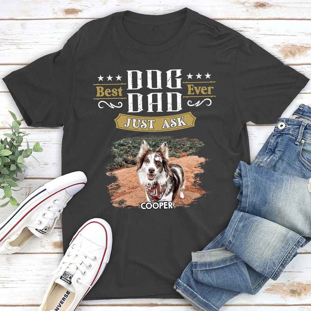 Just Ask The Dog - Personalized Custom Unisex Heavy Cotton T-shirt for Pet Lovers
