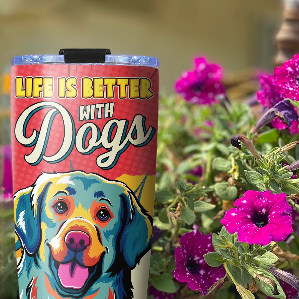 Life Is Better - 20oz High - Quality Stainless Steel Tumbler with Thousands of Cool Designs