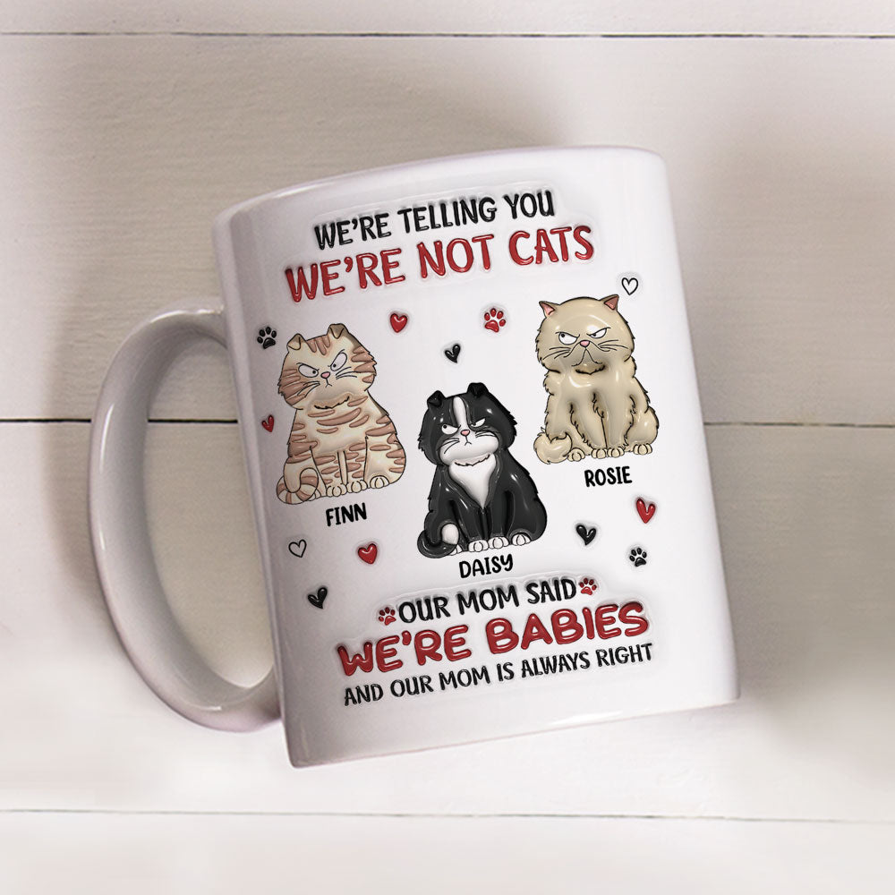 My Mom Always Right - Personalized Custom 3D Inflated Effect 11oz and 15oz Ceramic Mug