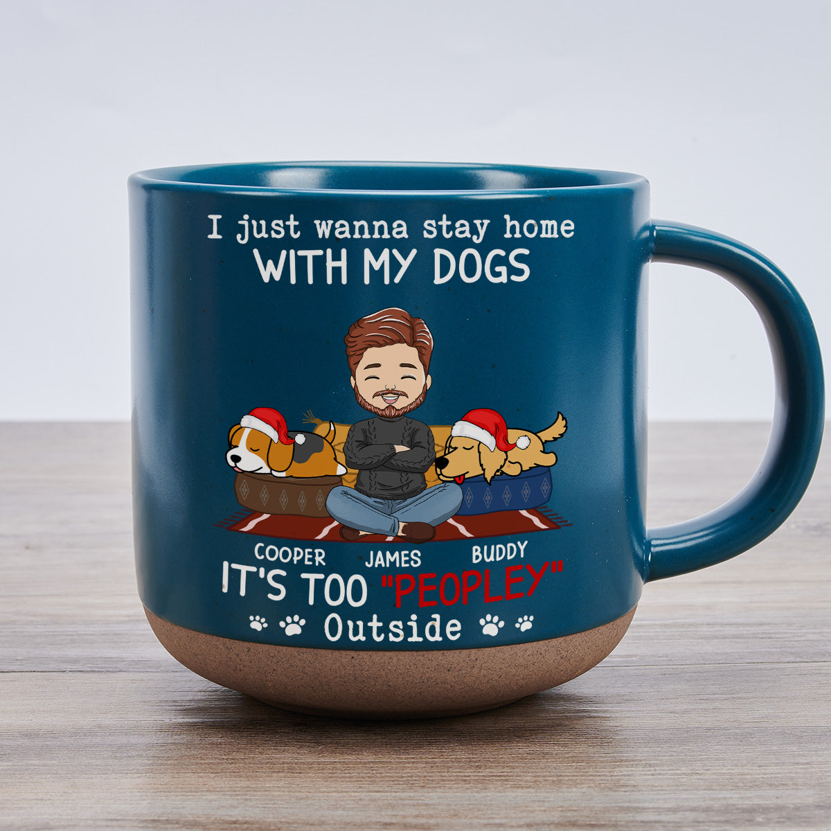 Personalized Custom 11oz Ceramic Mug - I Just Wanna Stay Home With Dog in Dark Blue or White