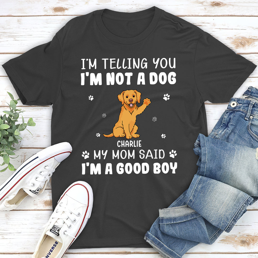 I'm A Good Boy - Personalized Custom Unisex 5.3 oz T-shirt for Pet Lovers