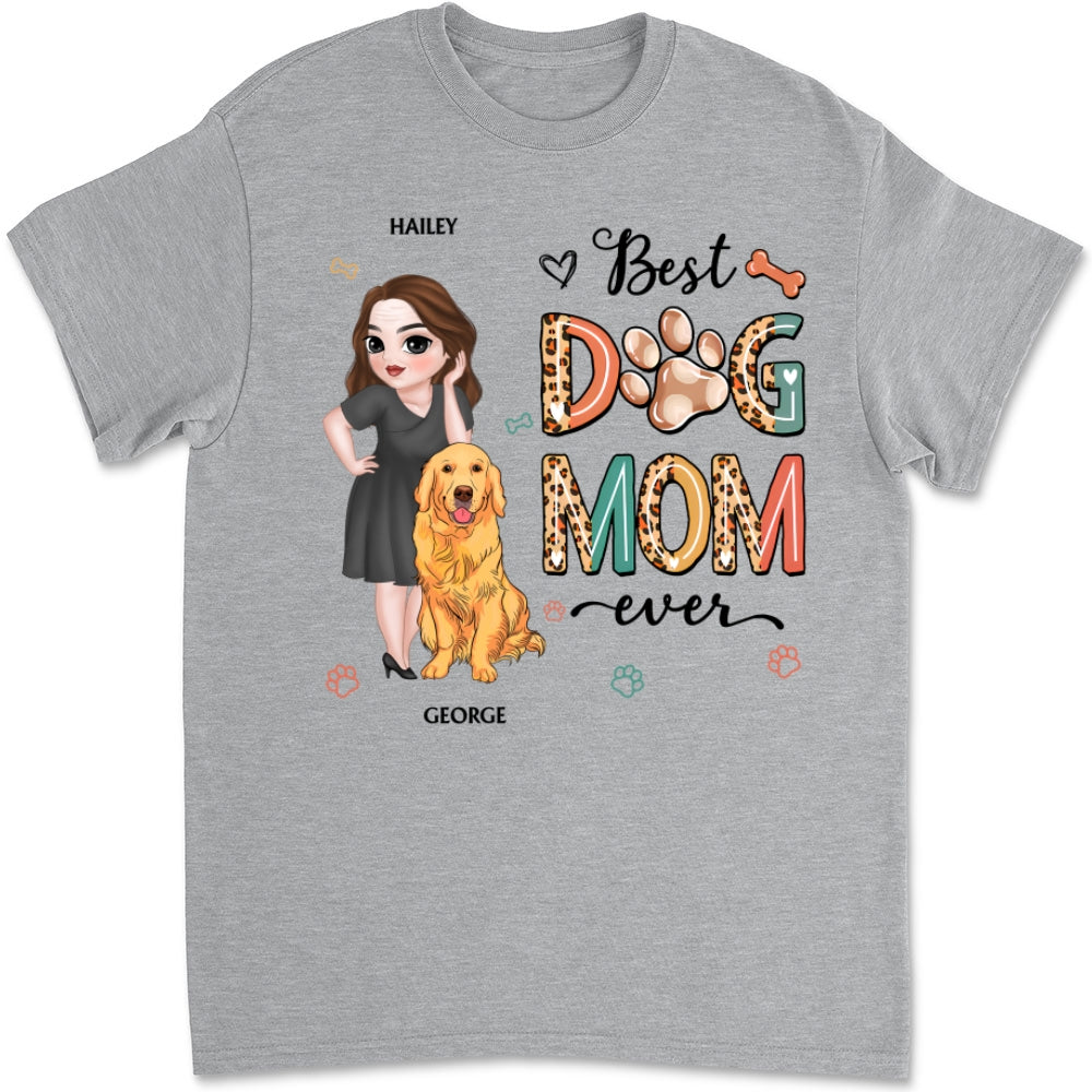 Best Dog Mom Ever And Ever Version 2 - Personalized Custom Unisex Heavy Cotton T-Shirt with Copyrighted Artwork