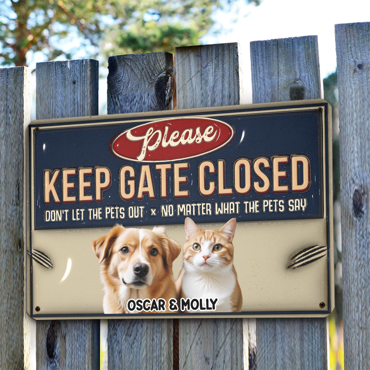 Do Not Let The Pets Out Personalized Custom 3D Inflated Effect Rust - Style Metal Sign for Home and Office Decor