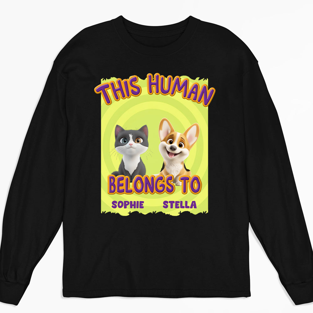 Personalized Custom 'This Human Belongs To Our Pet' Cartoon Long Sleeve Unisex T-shirt