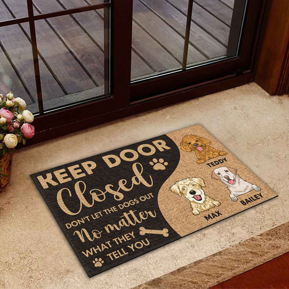 Personalized Custom Doormat - Keep Door Closed, Don't Let the Dogs Out! Ideal for Pet Lovers