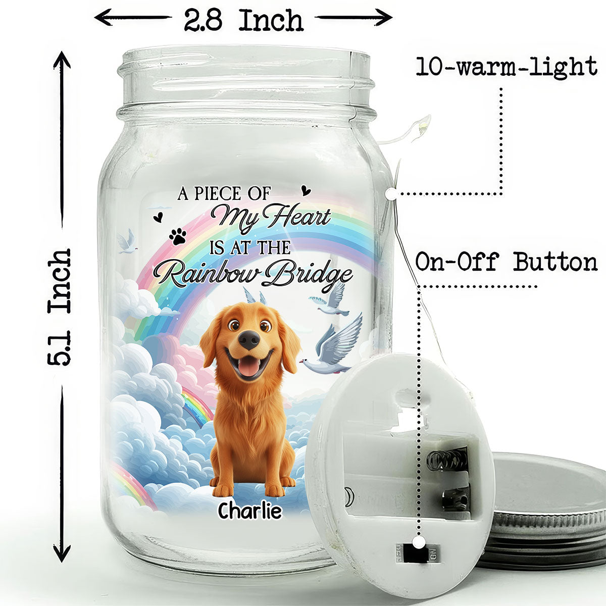 A Piece Of My Heart Is At The Rainbow Bridge - Personalized 16oz Custom Mason Jar Light with Warm Starlights