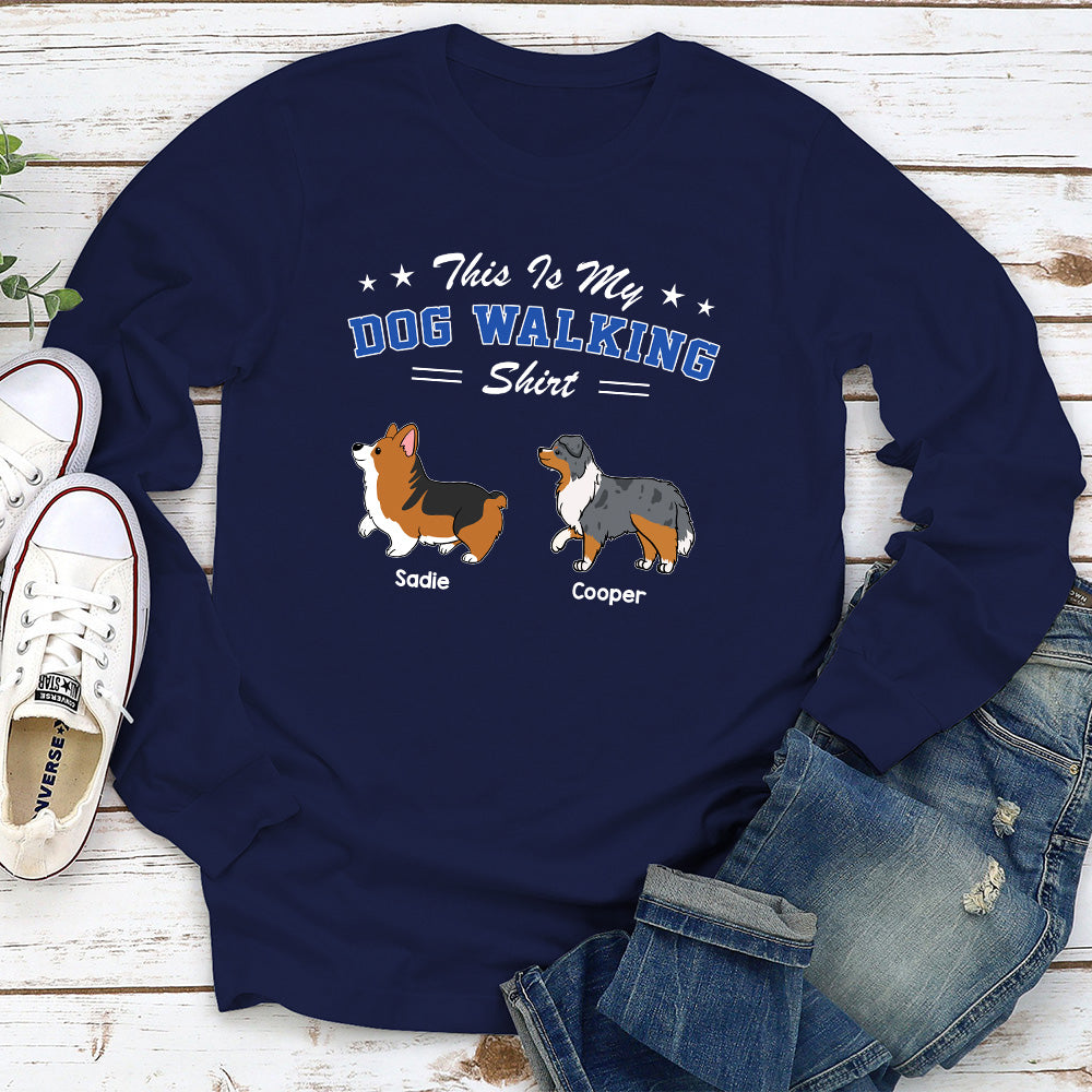 Dog Walking - Personalized Custom Long Sleeve T - shirt for Pet Lovers