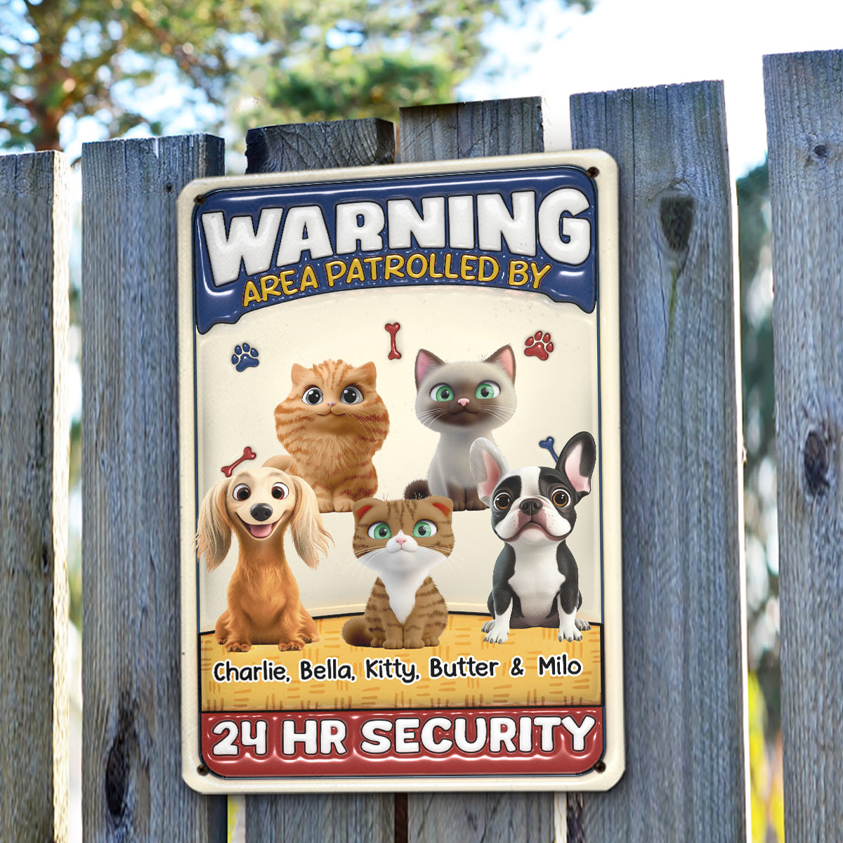 Personalized Custom 3D Inflated Effect Metal Sign for the Area Patrolled By Pets