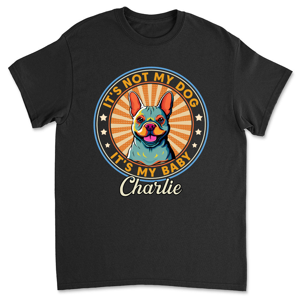 Personalized Custom Unisex T-shirt - The Ideal Gift for Pet Lovers - Its My Baby