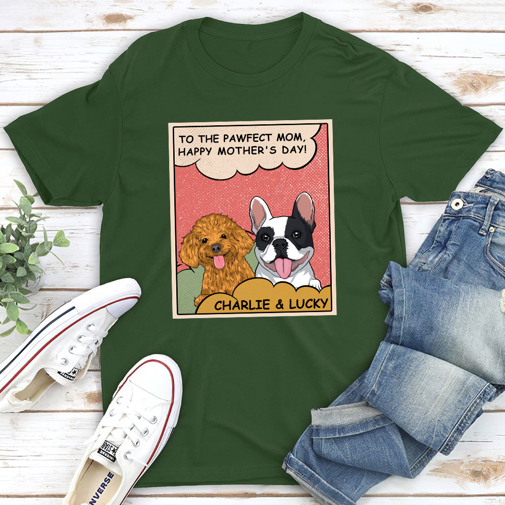 To The Pawfect Mom - Personalized Custom Unisex 5.3 oz T-shirt for Pet Lovers