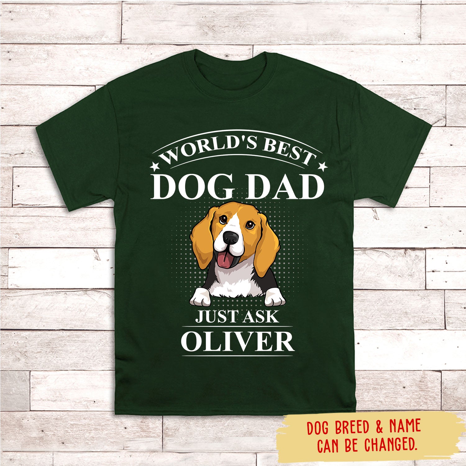 Best Dog Dad Just Ask - Customizable Personalized Unisex 5.3 oz T-shirt