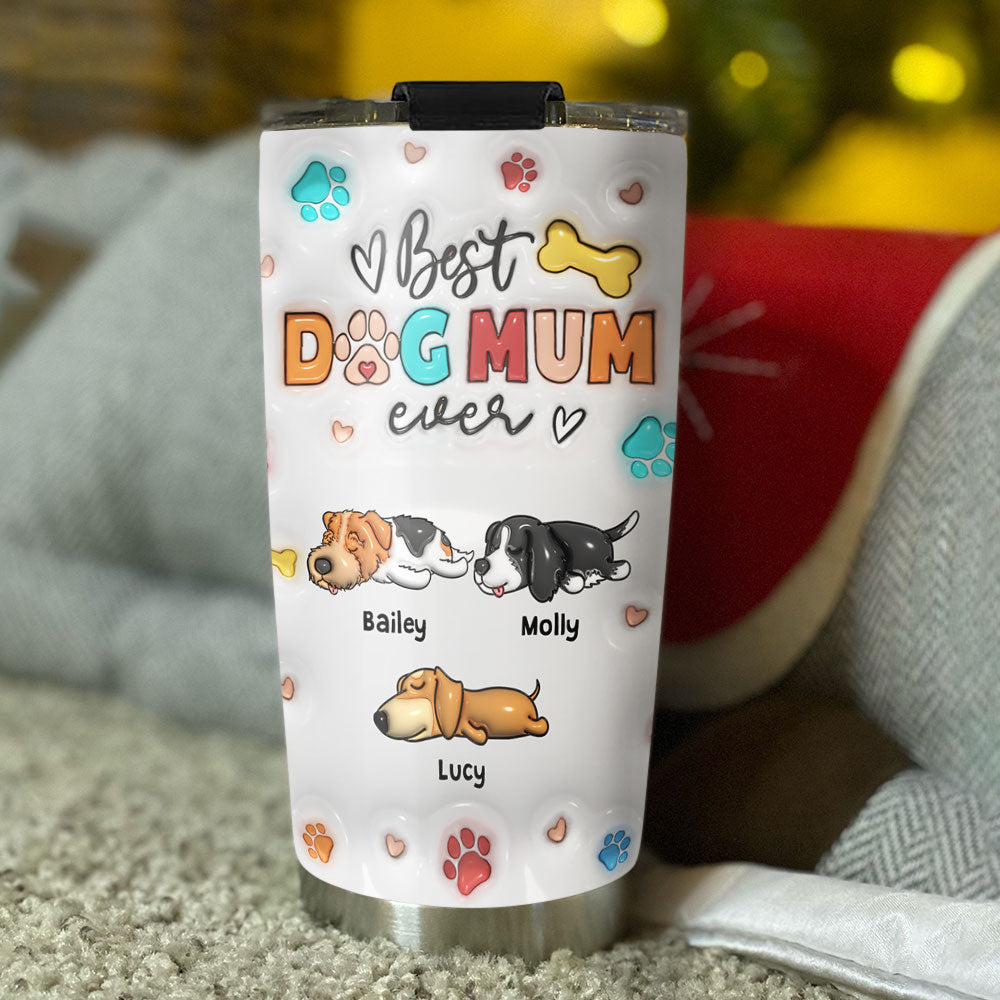 Mom Of The Dogs Ver 2 - Personalized Custom 3D Inflated Effect 20oz Stainless Steel Tumbler with Thousands of Cool Designs