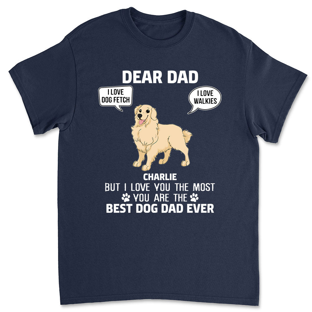 We Love You Most Dad - Personalized Custom Unisex Cotton Blend T-shirt for Pet Lovers