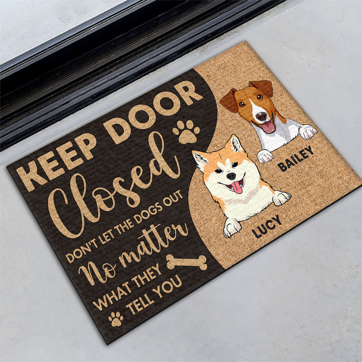 Personalized Custom Doormat - Keep Door Closed, Don't Let the Dogs Out! Ideal for Pet Lovers