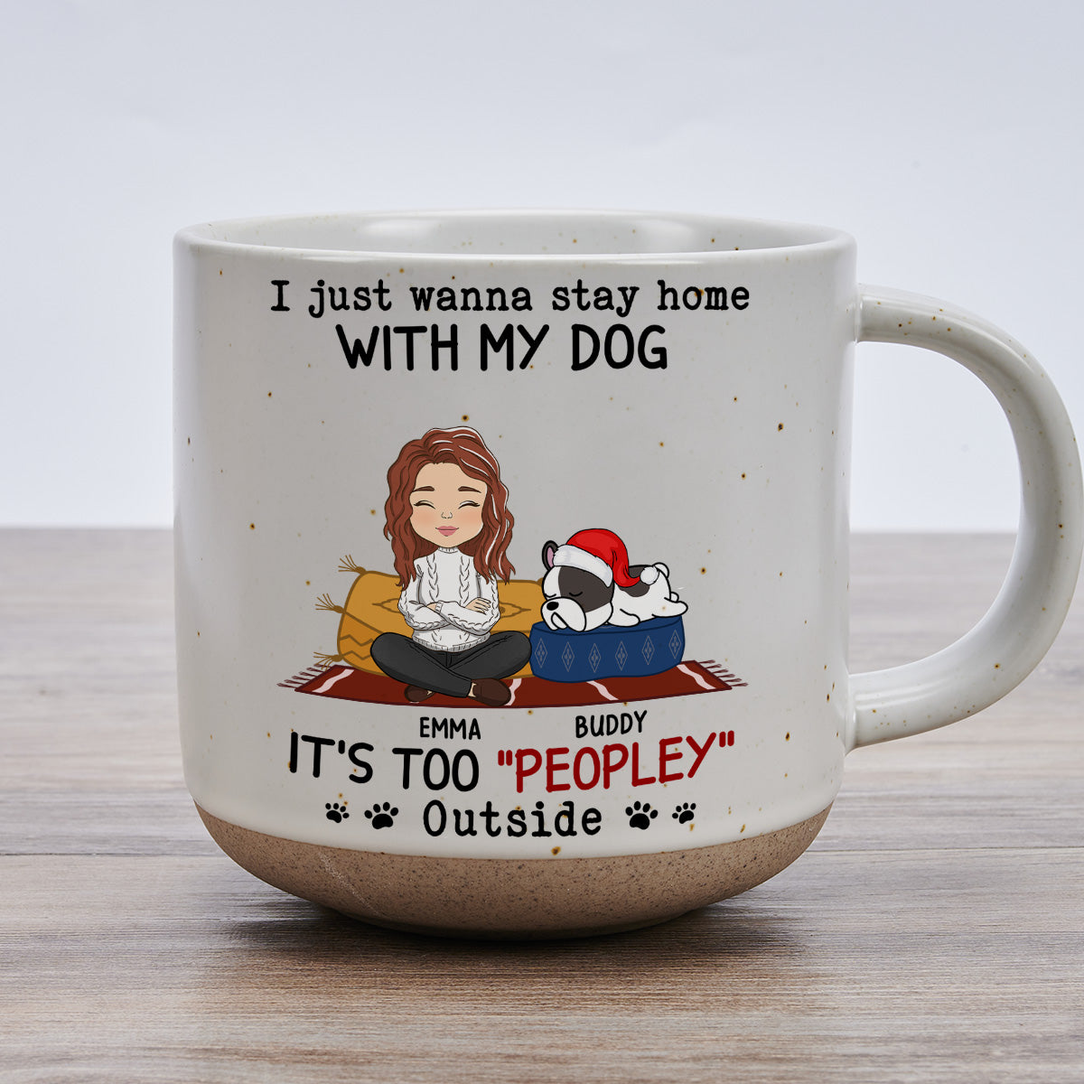 Personalized Custom 11oz Ceramic Mug - I Just Wanna Stay Home With Dog in Dark Blue or White