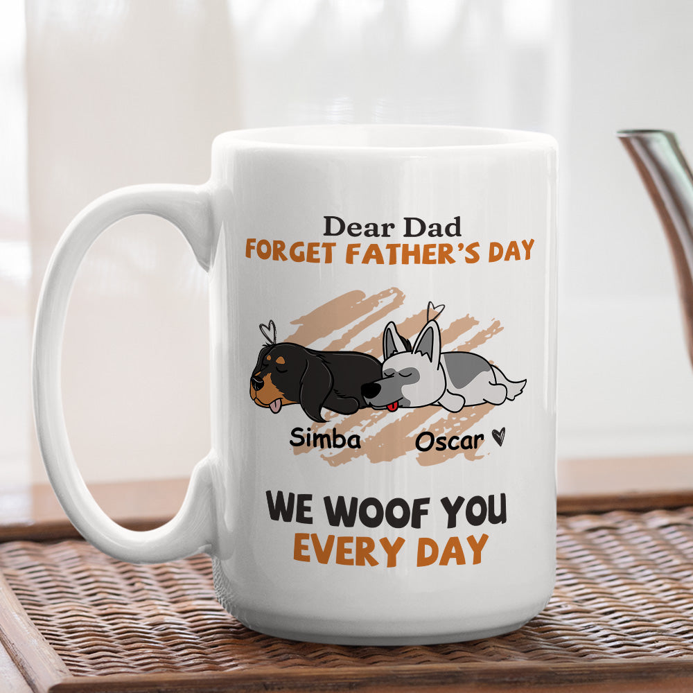 Woof You Every Day Lying Dog - Personalized Custom Ceramic Coffee Mug for Pet Lovers (11oz & 15oz Sizes)