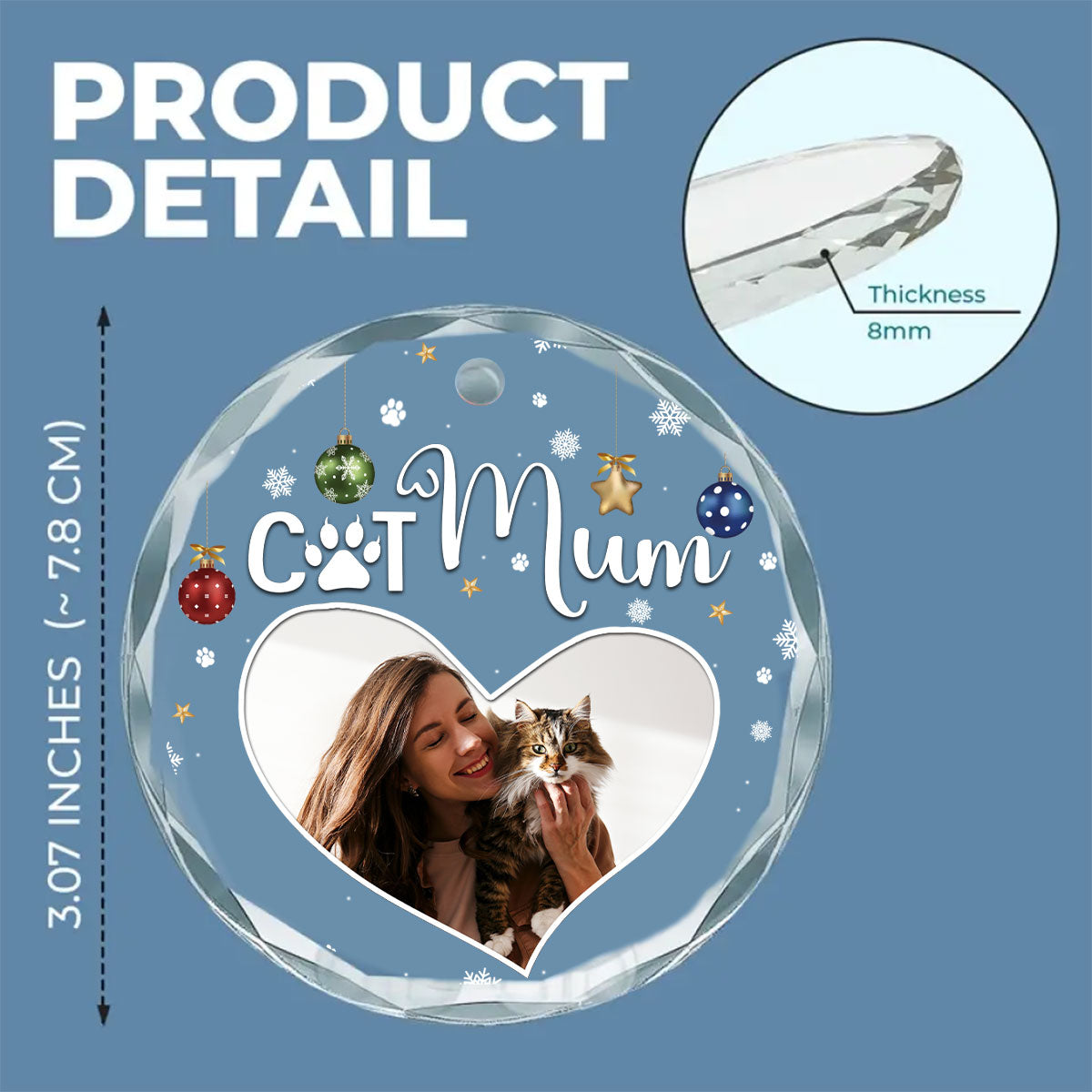 Personalized Custom Cat Mom Photo Glass Ornament - 8mm Thick, 3.07 Inches Tall