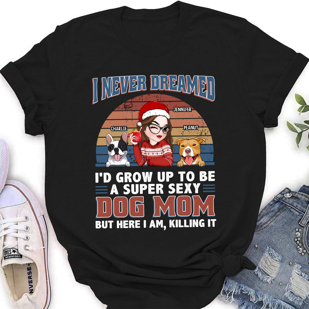 Super Sexy Personalized Custom Women's Dog Dad Mom T-shirt - A Perfect Gift for Pet Lovers