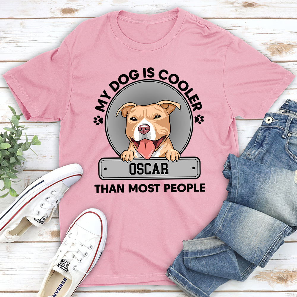 My Dog Is Cooler - Personalized Custom Unisex Heavy Cotton 5.3 oz T-shirt for Pet Lovers