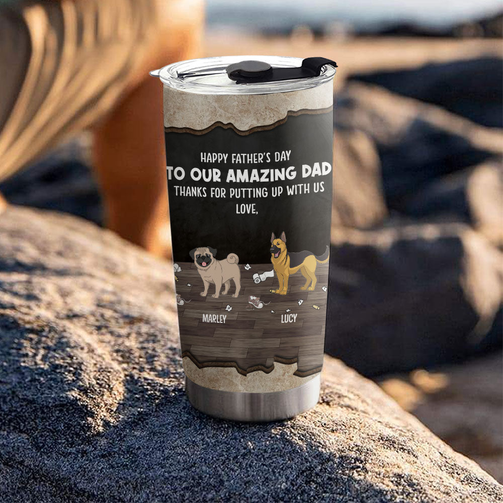 Customizable Personalized Dog Thanks For Dad Tumbler - 20oz High - Quality Stainless Steel