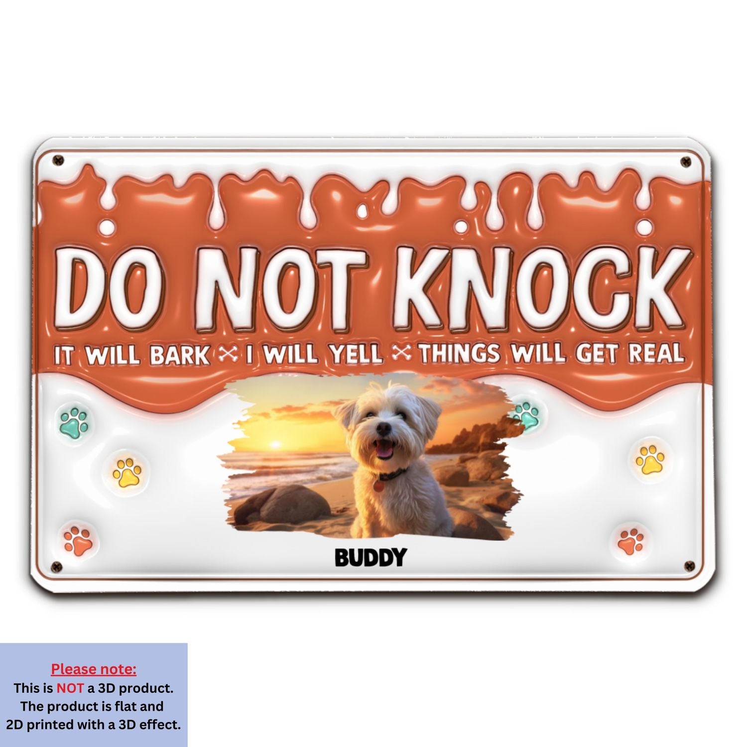Personalized Custom 3D Inflated Effect Metal Sign - Do Not Knock, My Dogs Will Bark Photo
