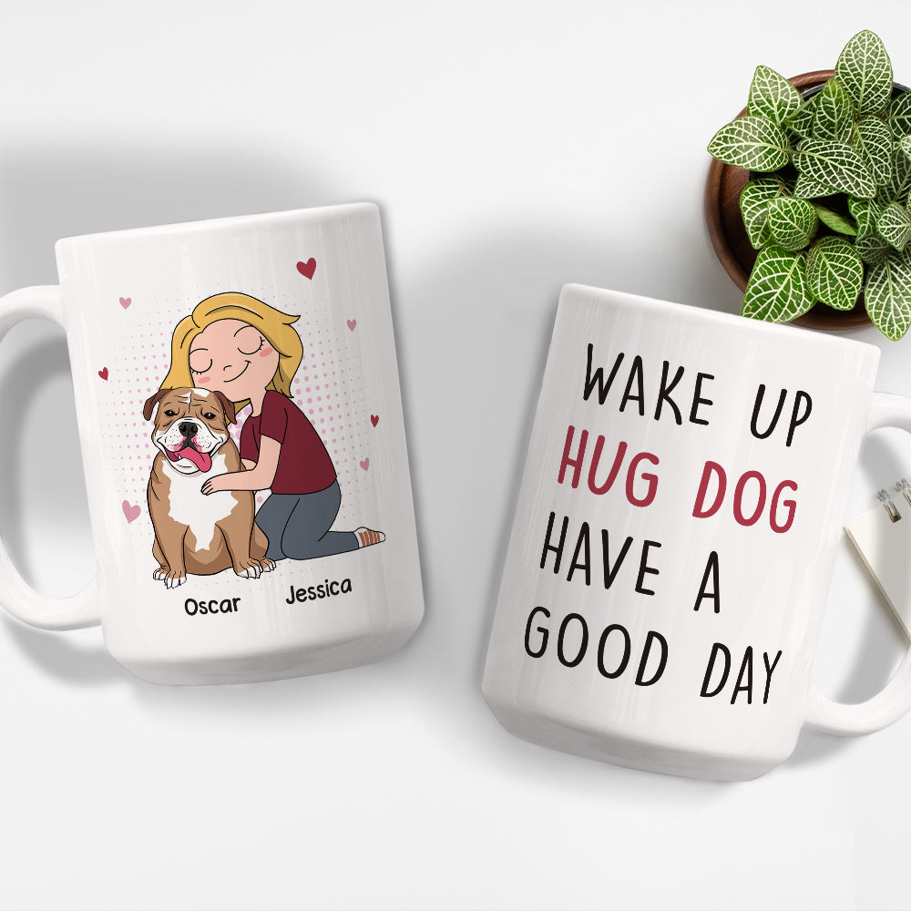 Hug Dog - Personalized Custom 11oz/15oz Coffee Mug for Pet Lovers