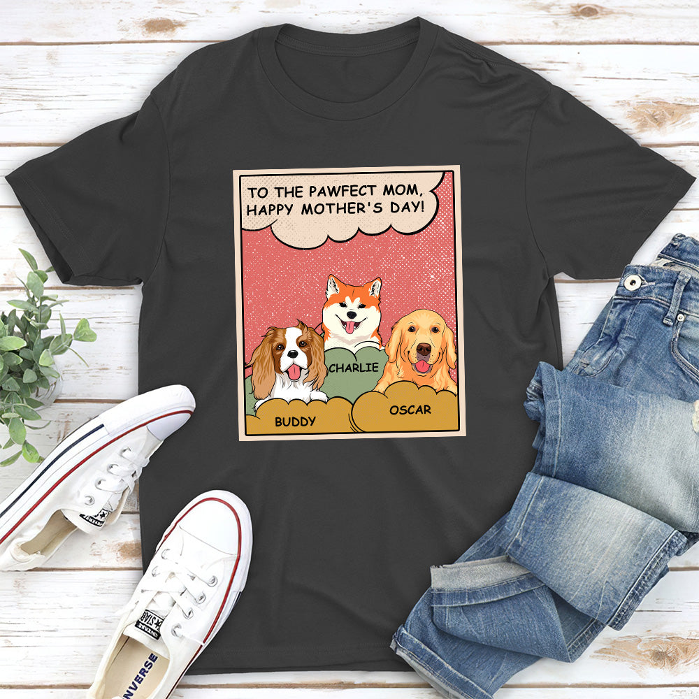 To The Pawfect Mom - Personalized Custom Unisex 5.3 oz T-shirt for Pet Lovers