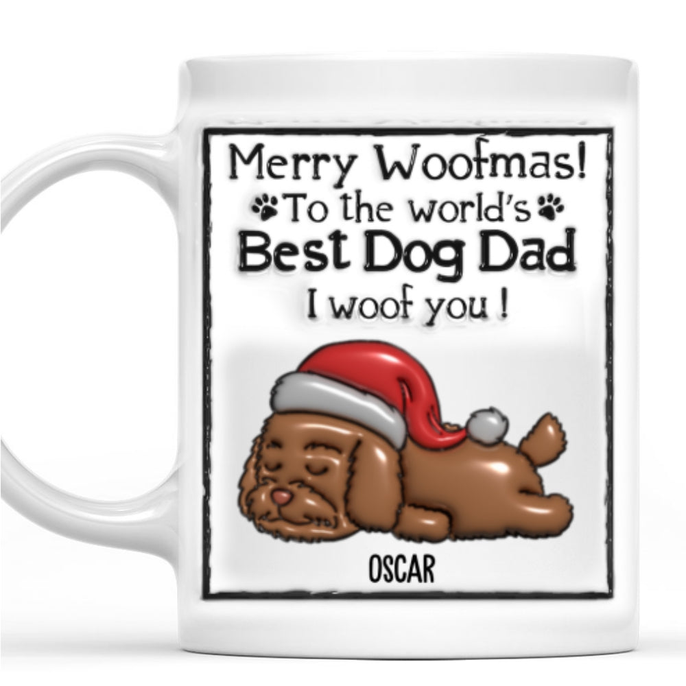 Best Christmas Gift for Dog Dads and Moms - Personalized Custom 3D Inflated Effect 11oz/15oz Mug