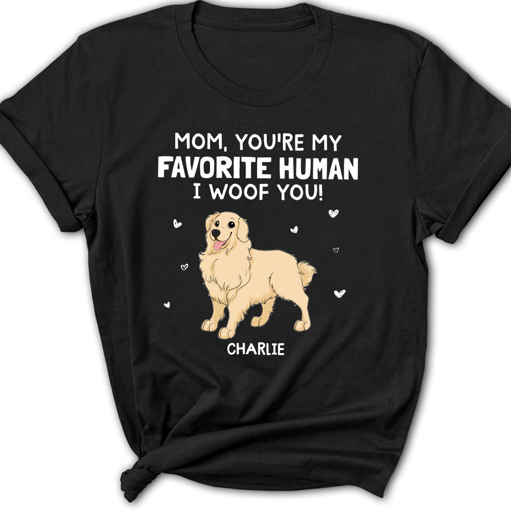 Woof You Mommy - Personalized Custom Women's Fashion T-shirt for Pet Lovers