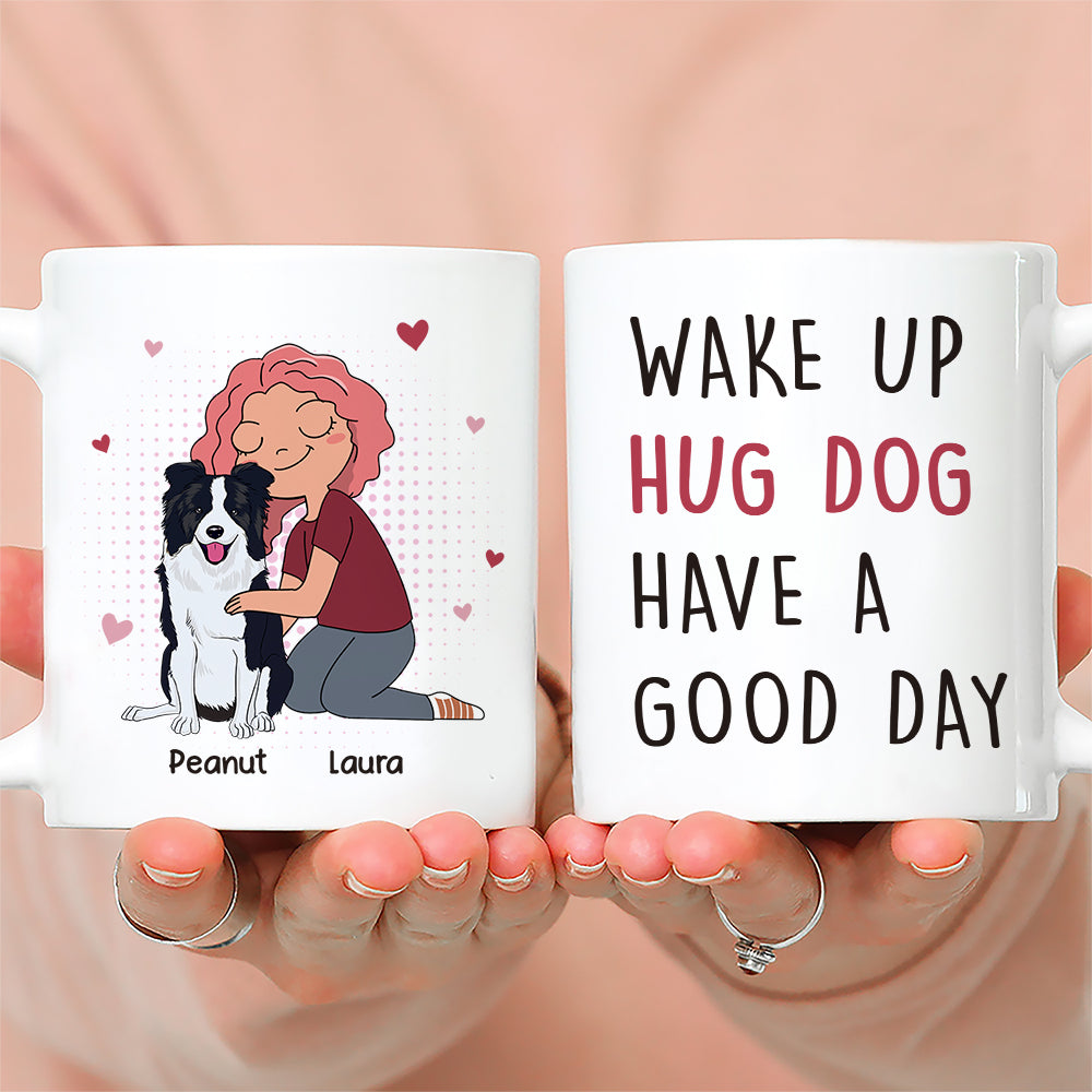 Hug Dog - Personalized Custom 11oz/15oz Coffee Mug for Pet Lovers