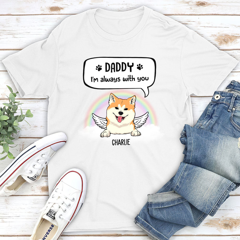 I'm Always With You - Personalized Custom Unisex Memorial T-shirt for Pet Lovers