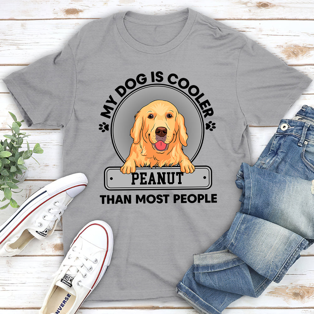My Dog Is Cooler - Personalized Custom Unisex Heavy Cotton 5.3 oz T-shirt for Pet Lovers