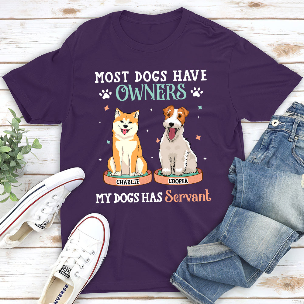 Most Dogs Have Owners - Personalized Custom Unisex 5.3 oz Heavy Cotton T-shirt for Pet Lovers