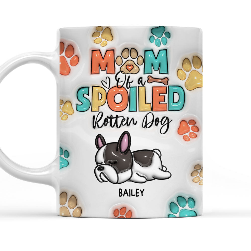 Spoiled Rotten Dogs - Stunning Personalized Custom 3D Inflated Effect Ceramic Mug in 11oz and 15oz Sizes