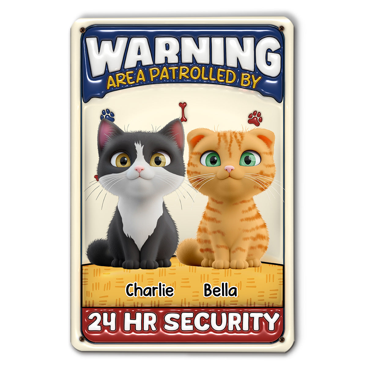 Personalized Custom 3D Inflated Effect Metal Sign - Area Patrolled By Cats