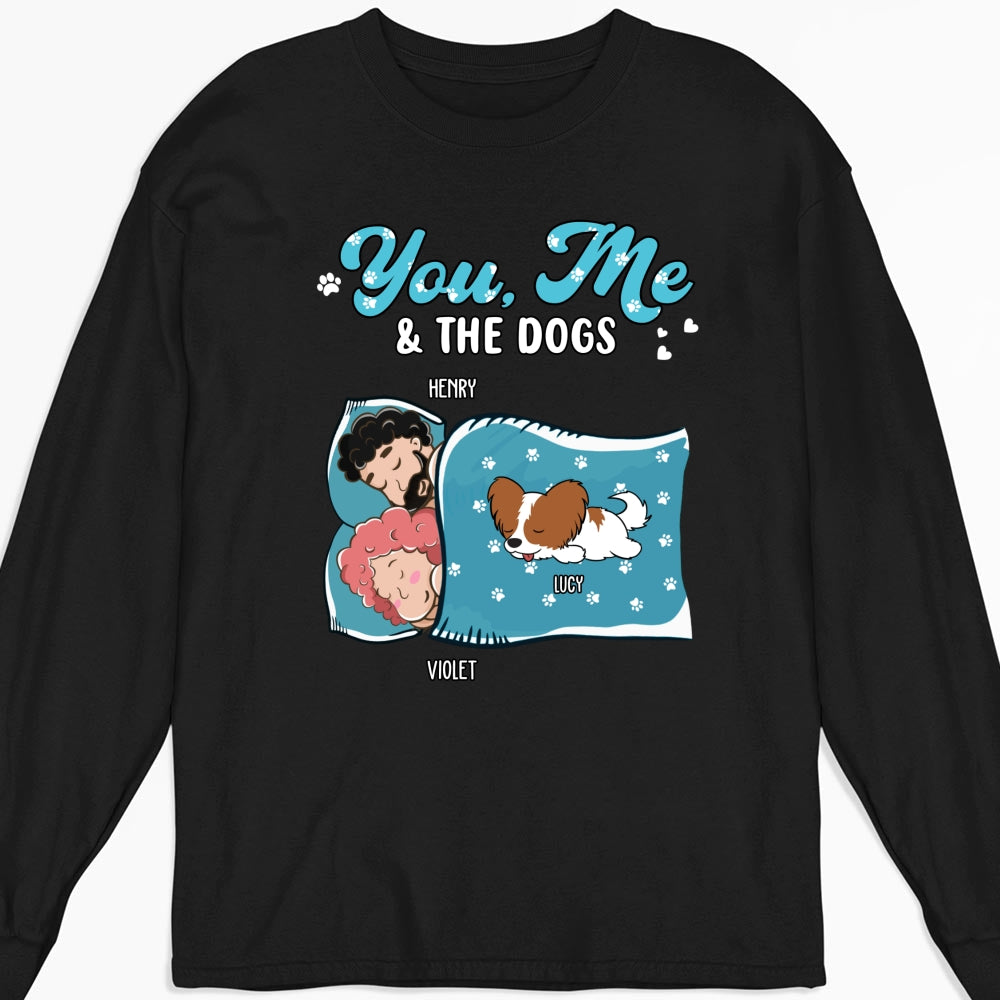 Personalized Custom Long Sleeve Sleepshirt - You, Me, and the Dogs - Ideal Gift for Pet Lovers