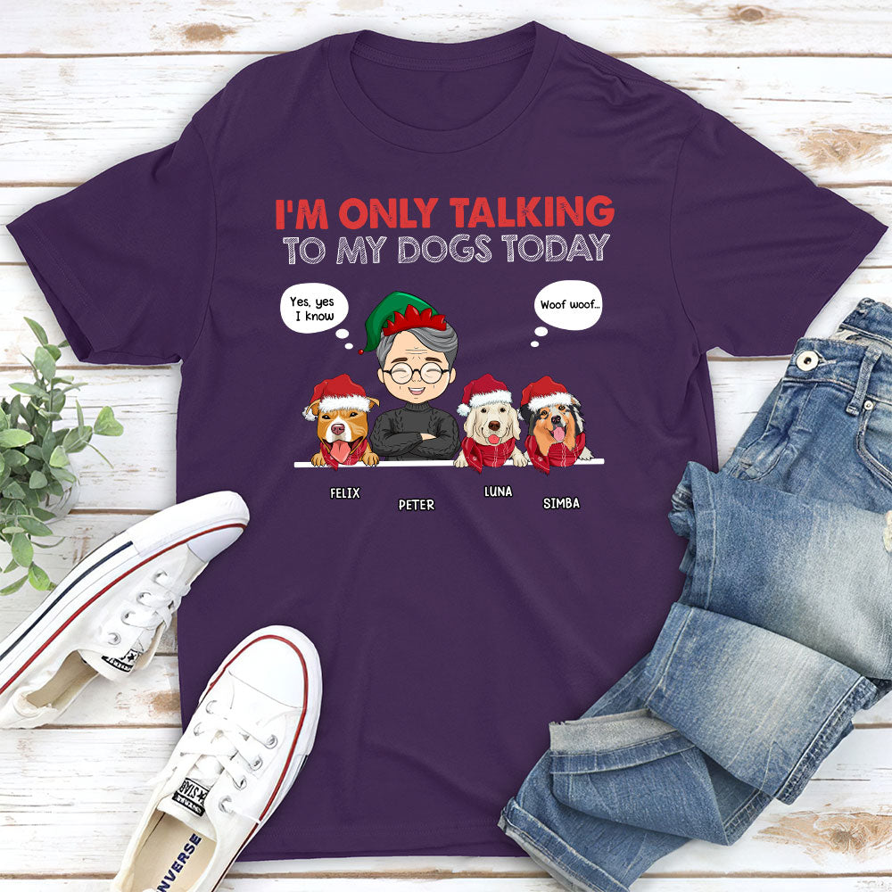 Only Talking To - Personalized Custom Unisex 5.3 oz T-shirt for Pet Lovers