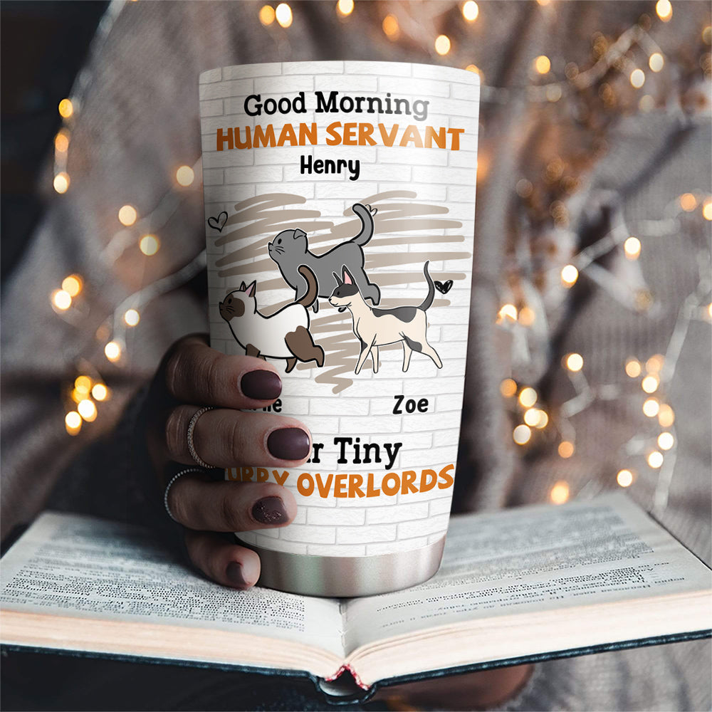 My Human Servant - Personalized 20oz Custom Tumbler with Thousands of Cool Designs