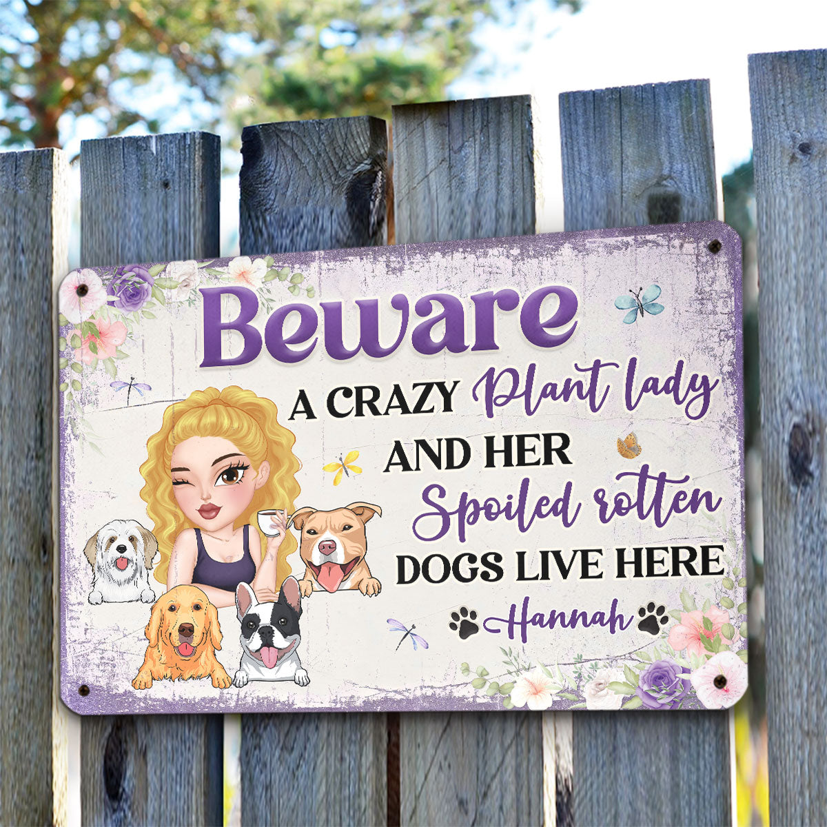 Unique Personalized Custom Metal Sign - Beware A Plant Lady And Her Dogs